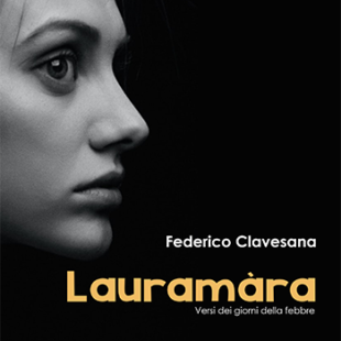 Federico Clavesana racconta “Lauramàra”