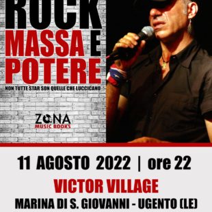 Rudy Marra con Rock massa e potere a Ugento (Lecce) l’11 agosto 2022