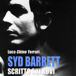“Syd Barrett. Scritto sui rovi” a L’idealista – Radio3 venerdì 10 maggio 2024