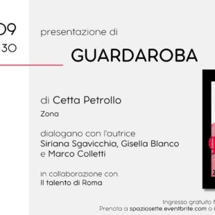 “Guardaroba” di Cetta Petrollo il 15 settembre 2024 a Roma